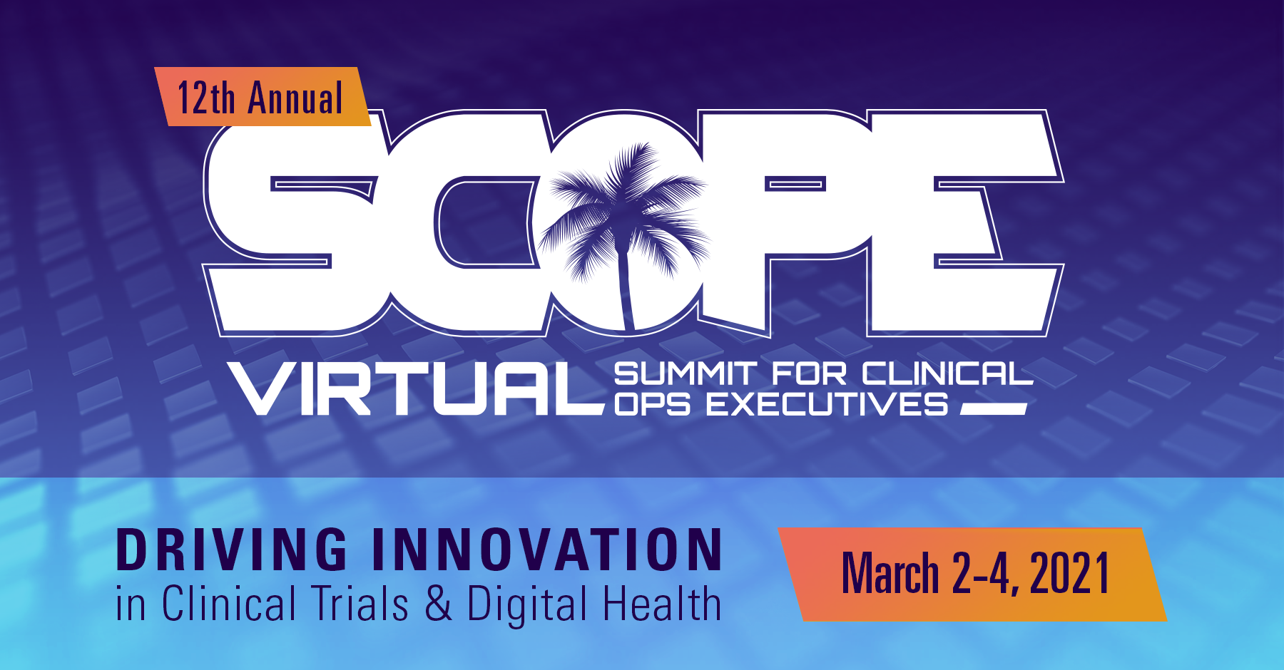 SCOPE Summit For Clinical Ops Executives