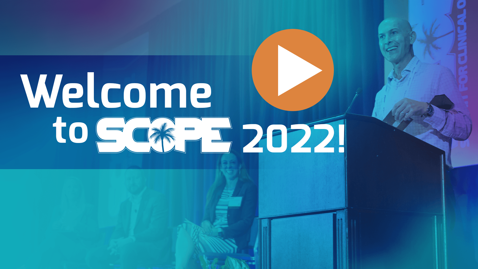 Welcome to Scope 2022