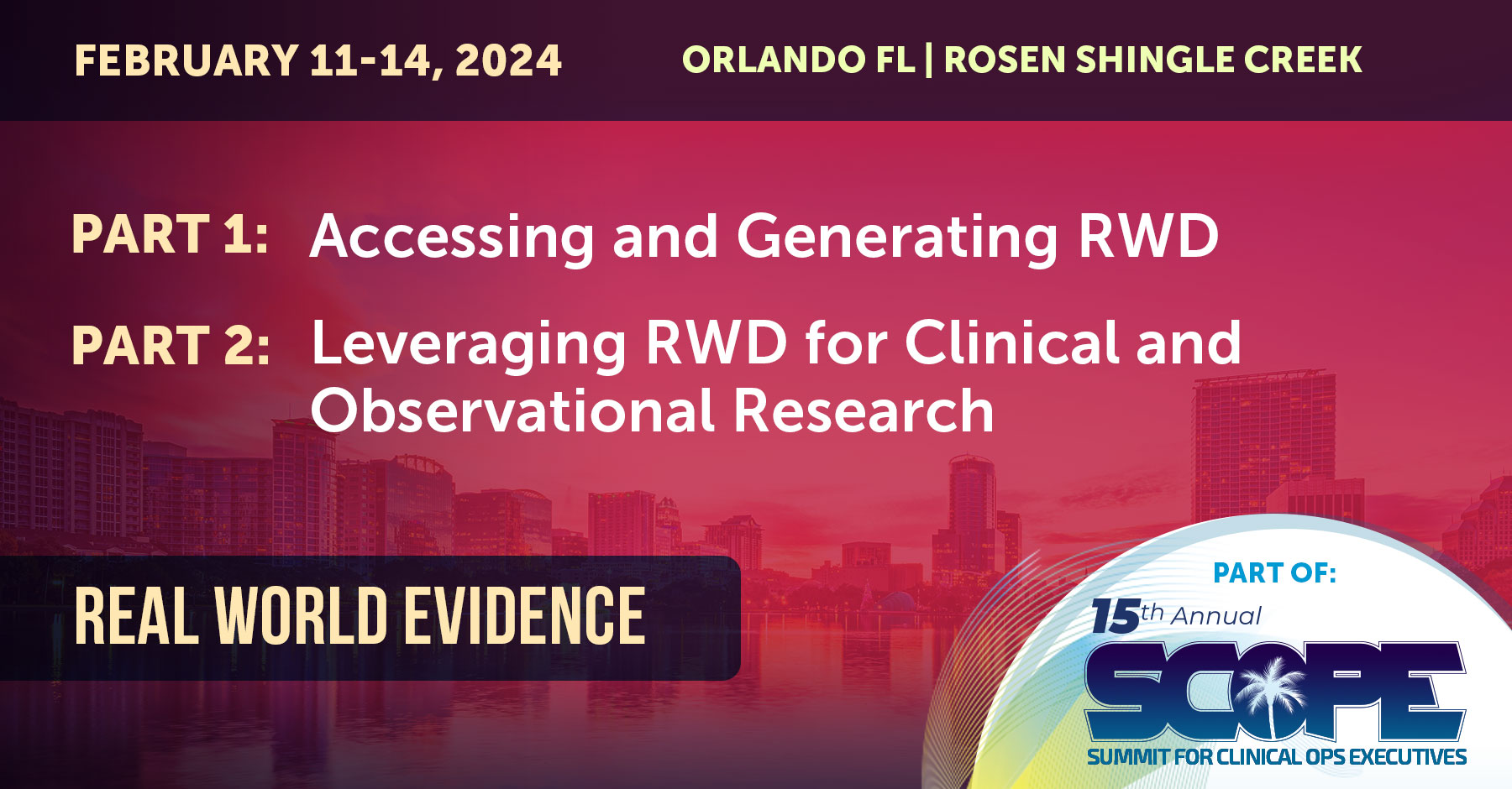 Real World Evidence | SCOPE Summit | March 1-4, 2027