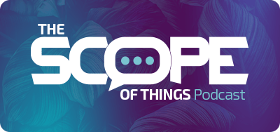 SCOPE of Things Podcast